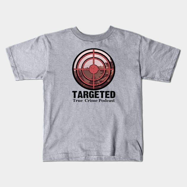 Mountain Targeted Light-colored Tshirt Kids T-Shirt by Targeted Podcast